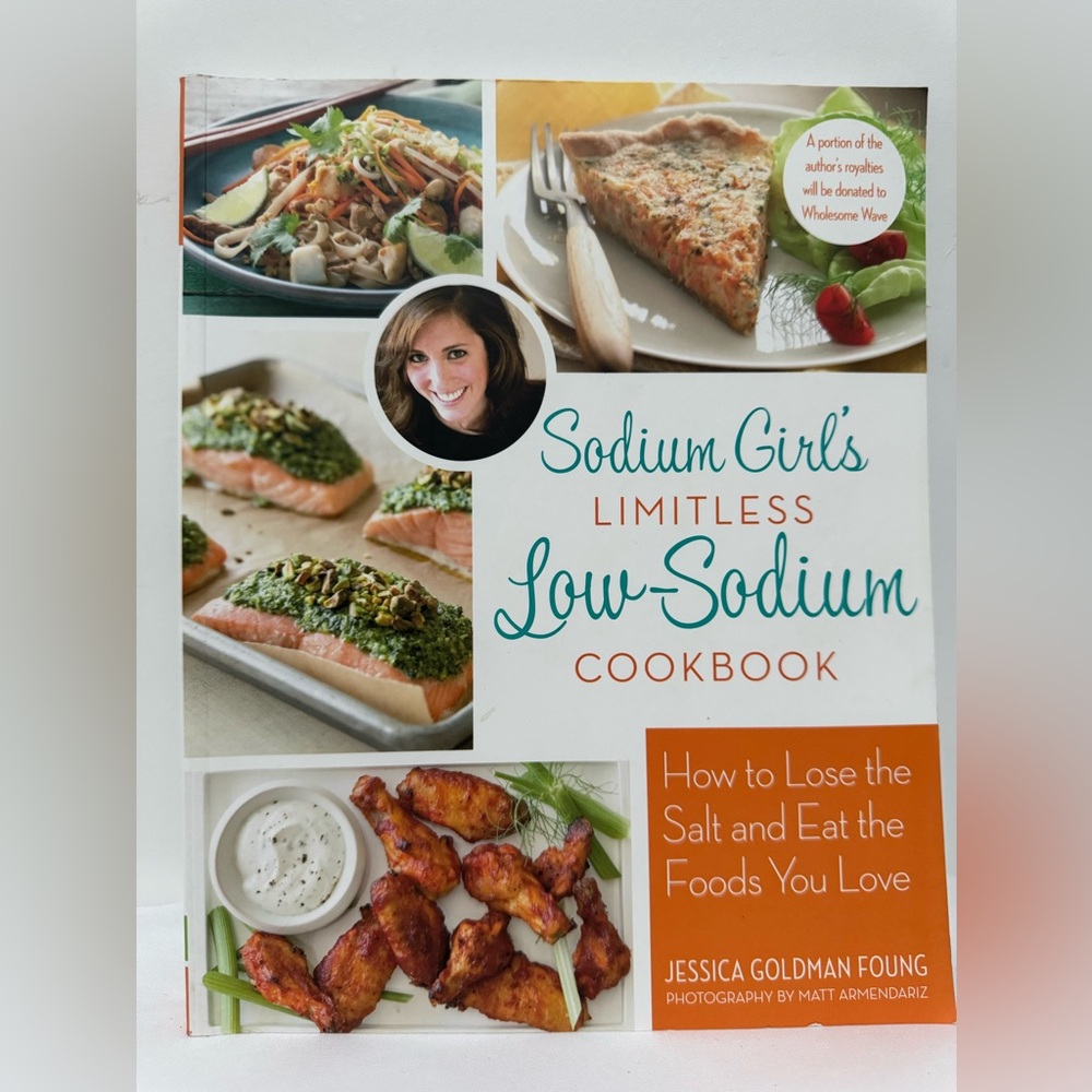 Sodium Girl's Limitless Low-Sodium Cookbook